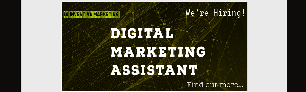 La Inventiva Marketing - We're Hiring! Digital Marketing Assistant