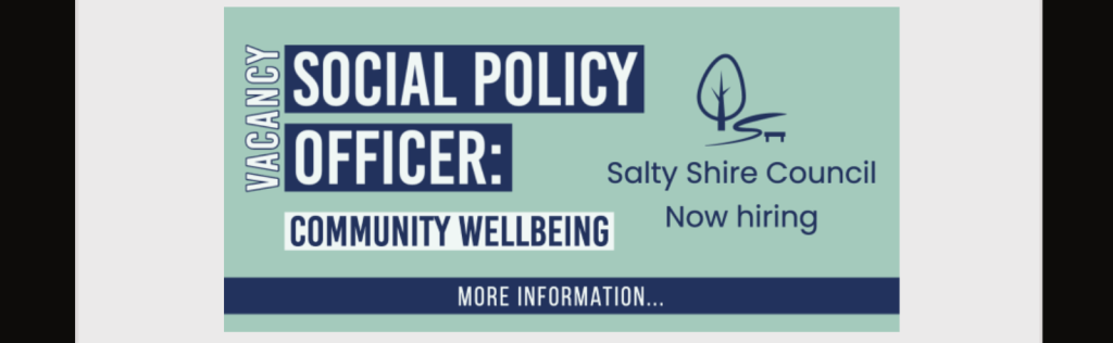 Vacancy - Social Policy Officer: Community Wellbeing. Salty Shire Council Now Hiring. More information...